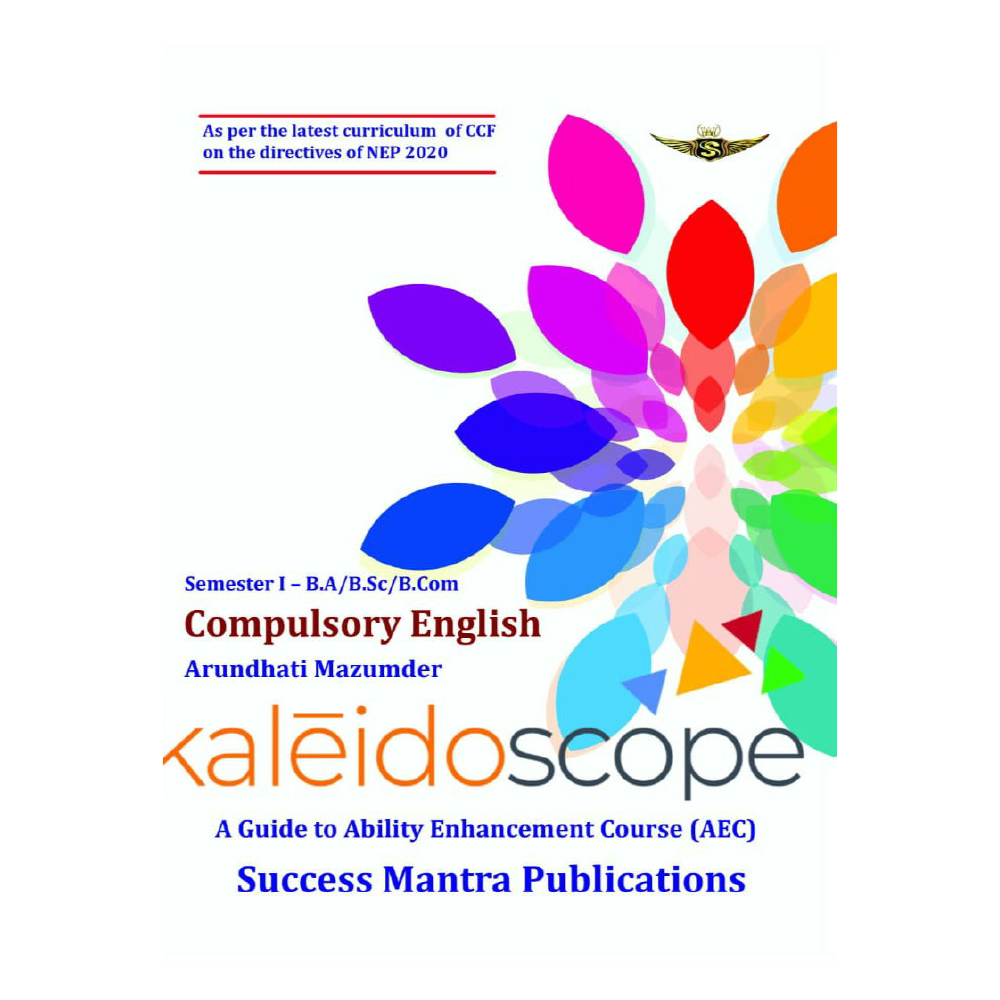 Compulsory English _aka_Kaleidoscope_B.Com/B.Sc/B.A. Semester 1 _CU_CCF_NEP2020