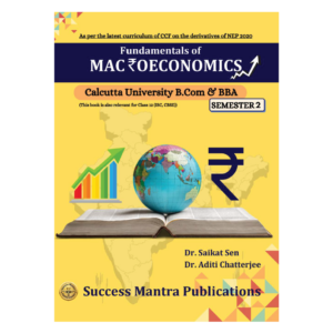 Fundamentals of Macroeconomics (Semester 2) B.Com & BBA