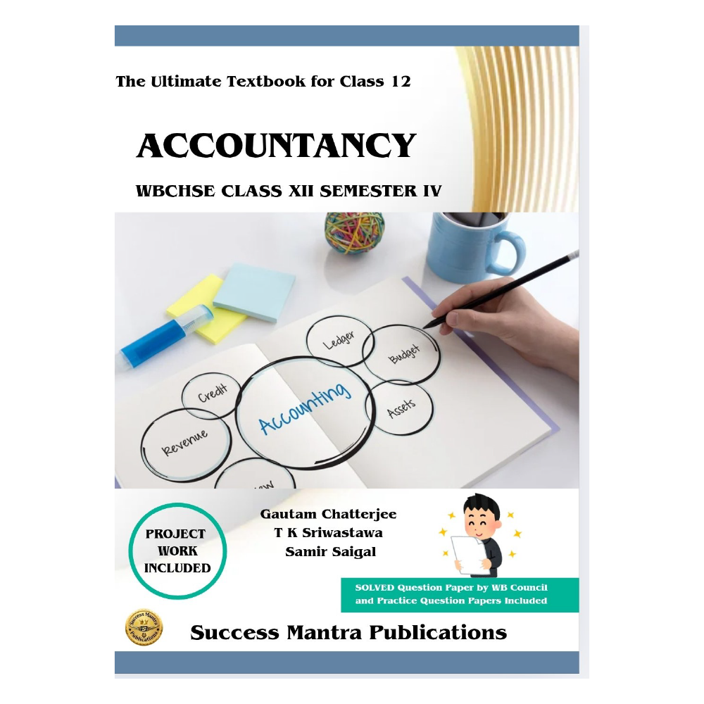 Accountancy Class XII Semester 4 WBCHSE (ACCT)