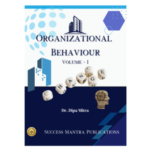 Organisational Behaviour Volume 1 [E-Book]