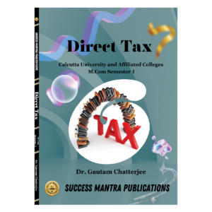 Direct Tax M.Com Semester 1 [Hardcover]